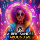 Albert Sander - Around Me (Original Mix)