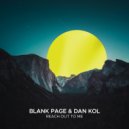 Blank Page, Dan Kol - Reach Out To Me (Extended Mix)