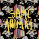 Same Animal - Double Talkin' Jive