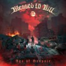 Blessed to Kill - The Oath ()