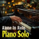 Valerie Matchett - Alone In Rain Piano (Original Mix)