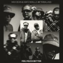 Timbaland, Nafe Smallz, Max Dean - Feel Much Better (Extended)