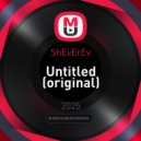 ShEvErEv - Untitled