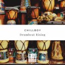 Chillboy - Drumbeat Rising (Original Mix)