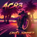 AC83 - Cruel Summer ()