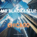 Mr Black&Blue - Chicago (Radio Edit)