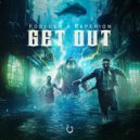 Posyden & Experion - Get Out (Original Mix)