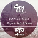 Patrick Meeks - Hopes And Dreams (Original Garage Mix)