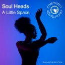Soul Heads - A Little Space