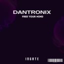 Dantronix - Free your mind