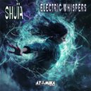 Shuïa - Electric Whispers (Original Mix)