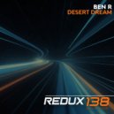 Ben R - Desert Dream (Original Mix)