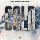 HYPR, BadMakers feat. Marissa - Cold (Original Mix)