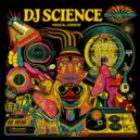 Dj Science - Tell Me The Truth