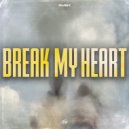 RUSH - Break My Heart (Original Mix)