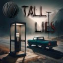 Kids of Yesterday - Tall Lies