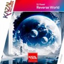 DJ Kazal - Reverse World