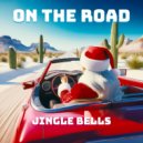 On The Road - Jingle Bells
