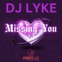 DJ Lyke - Missing You