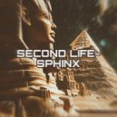 SECOND LIFE - SPHINX ()