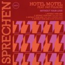 Hotel Motel featuring Pat Fulgoni - Without Your Love (Tad Wily Mix)
