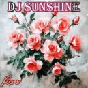 Dj Sunshine - Roses ()