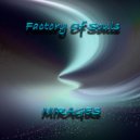 Factory Of Souls - Mirages ()