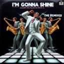 Julien Scalzo & Max C & Julien Scalzo - I'm Gonna Shine
