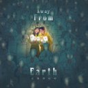 Chogo - Away From Earth