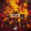 Galo & Nolon - Burn For You