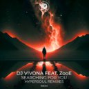 Dj Vivona, ZooE - Searching For You (HyperSOUL-X\'s Instrumental HT)
