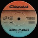 Cabin Luv Affair - Be Myself