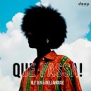 N.E.O.N, Dellahouse - Que Passa!