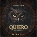 Tom Sawyer - Quiero