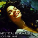 Mystical Resonance - Relieving the Inner Fire ()