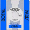 Mister xXx & Royal Music Paris & The Secret Boy - I Was Blind (Radio Mix)