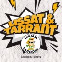 Lissat, Tarrant (NL) - Somebody To Love