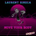 Laurent Simeca - Move Your Body