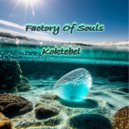 Factory Of Souls - Koktebel ()