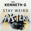 Kenneth G - Stay Weird (Original Mix)