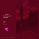 Martin Cantrill - Descent