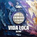 Aleno - Vida Loca