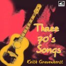 Keith Gravenhorst - Too Late to Turn Back Now