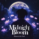 Midnight Bloom - All Night VIP ()