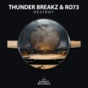 Thunder Breakz & Ro73 - Destroy