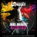 SKULL BREAKERZ - Dance and die ()