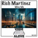 Rich Martinez - Miss Me (Original Mix)