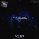 White Monkers & BLVCKDOP3 - All Night Long (Extended Mix)