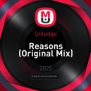 Unlodge - Reasons