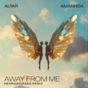 Altar & Amannda & Henriq Moraes - Away From Me (HenriqMoraes Extended Remix)